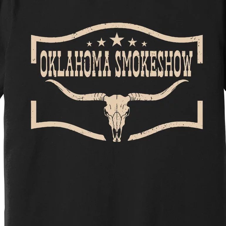 Oklahoma Bullskull With Feathers And Dreamcatcher Smokeshow Premium T-Shirt