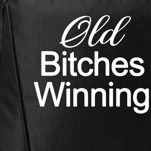 Old Bitches Winning City Backpack