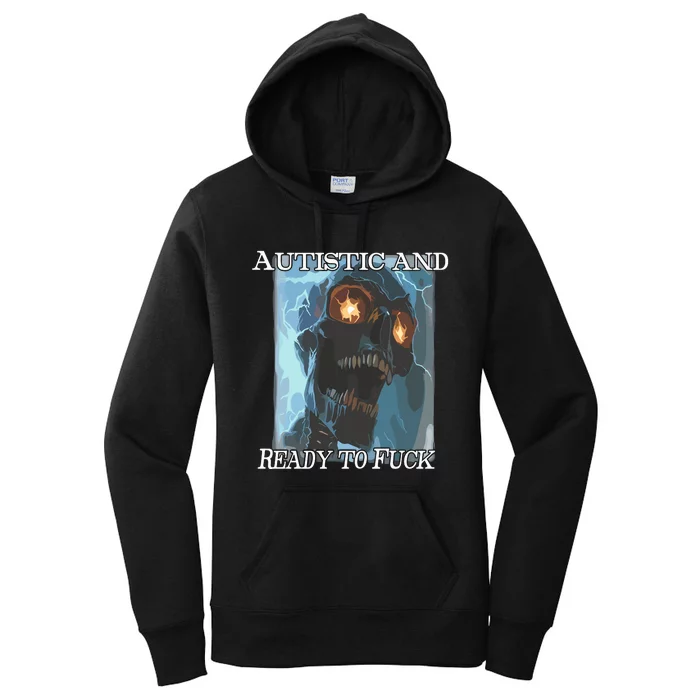 Orbital Clothing Autistic And Ready To Fuck Skull Women's Pullover Hoodie