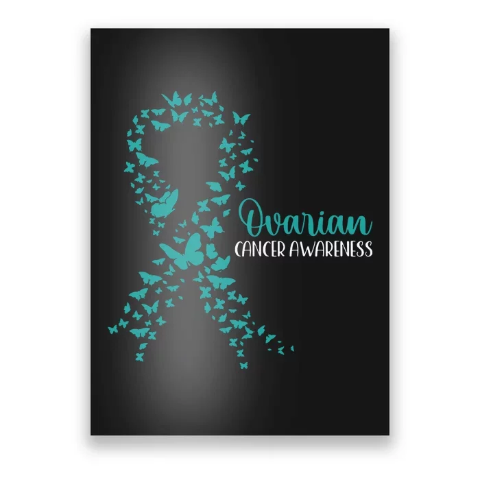 Ovarian Cancer Awareness Teal Ribbon Warrior Survivor Poster