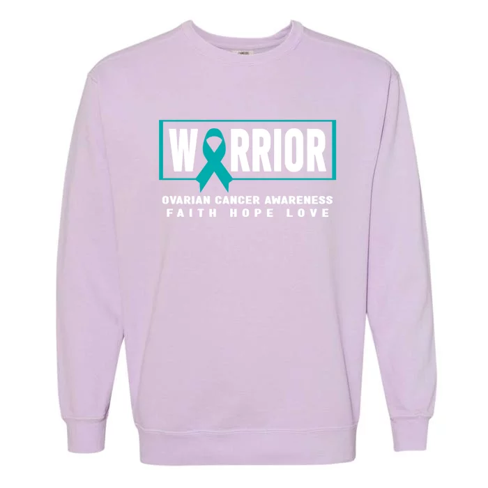 Ovarian Cancer Awareness Gift Ovarian Cancer Warrior Cool Gift Garment-Dyed Sweatshirt