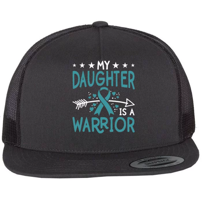 Ovarian Cancer Awareness My Daughter Is A Warrior Gift Flat Bill Trucker Hat