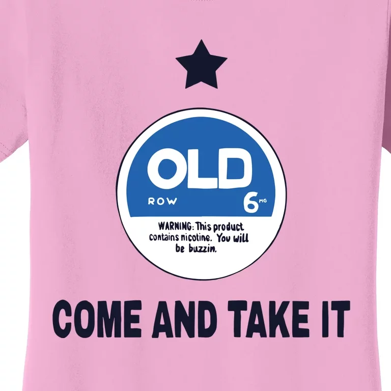 Oldrow Come And Take It Women's T-Shirt