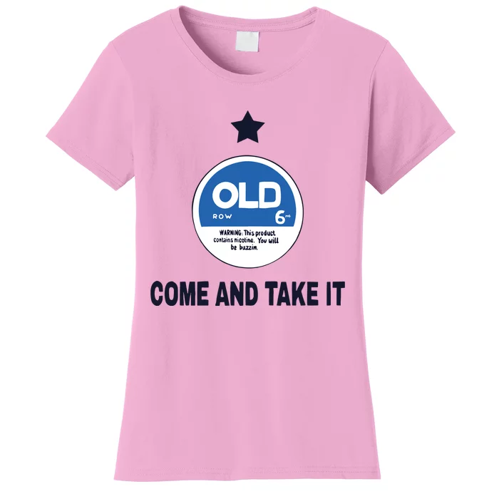 Oldrow Come And Take It Women's T-Shirt