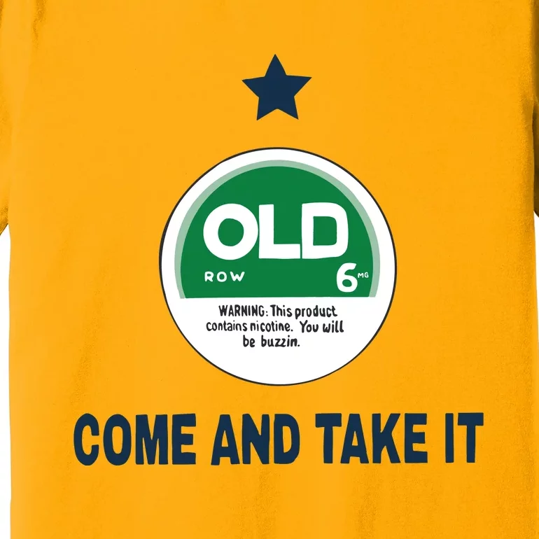 Oldrow Come And Take It Premium T-Shirt