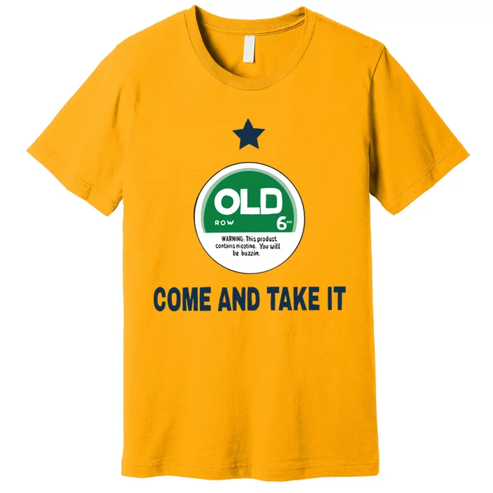 Oldrow Come And Take It Premium T-Shirt