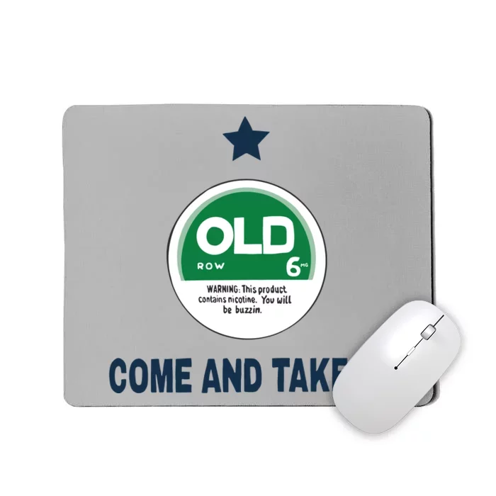 Oldrow Come And Take It Mousepad