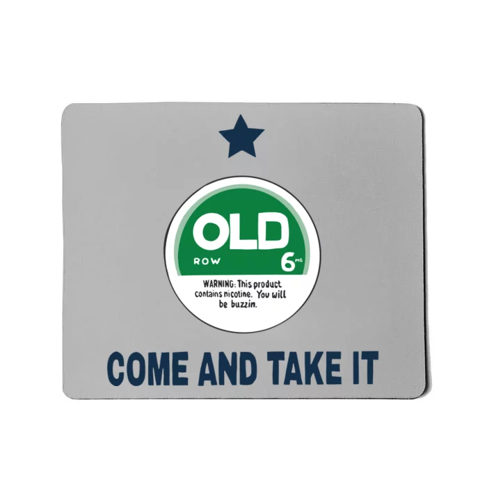 Oldrow Come And Take It Mousepad