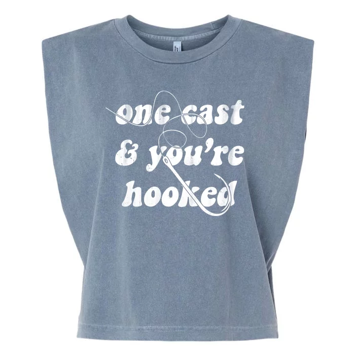 One Cast And Youre Hooked Fishing Garment-Dyed Women's Muscle Tee