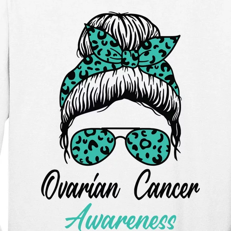 Ovarian Cancer Awareness Messy Bun Support Women Tall Long Sleeve T-Shirt