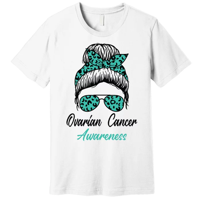 Ovarian Cancer Awareness Messy Bun Support Women Premium T-Shirt