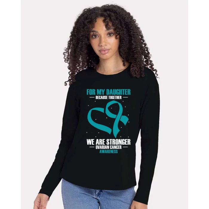 Ovarian Cancer Awareness My Daughter Together Teal Ribbon Gift Womens Cotton Relaxed Long Sleeve T-Shirt