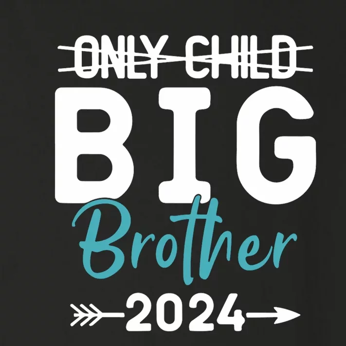 Only Child Big Brother 2024 Promoted To Big Brother 2024 Toddler Long Sleeve Shirt