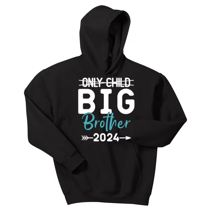 Only Child Big Brother 2024 Promoted To Big Brother 2024 Kids Hoodie