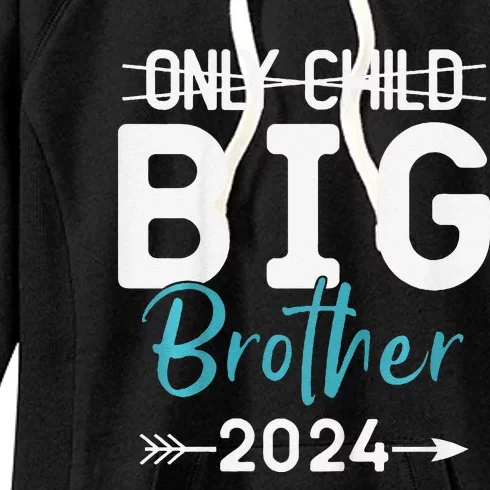 Only Child Big Brother 2024 Promoted To Big Brother 2024 Women's Fleece Hoodie