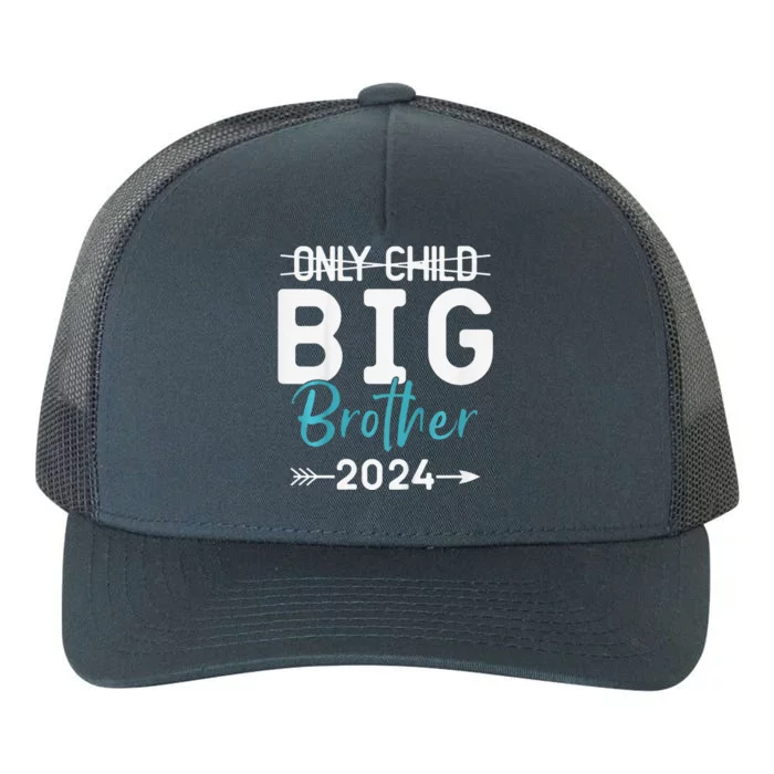 Only Child Big Brother 2024 Promoted To Big Brother 2024 Yupoong Adult 5-Panel Trucker Hat