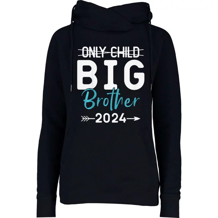 Only Child Big Brother 2024 Promoted To Big Brother 2024 Womens Funnel Neck Pullover Hood