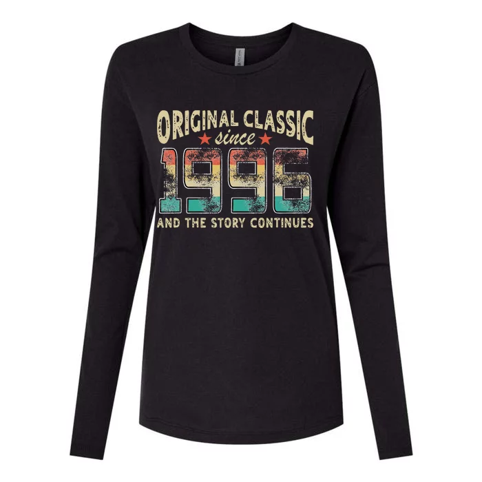 Original Classic Born 1996 And The Story Continues Birthday Womens Cotton Relaxed Long Sleeve T-Shirt