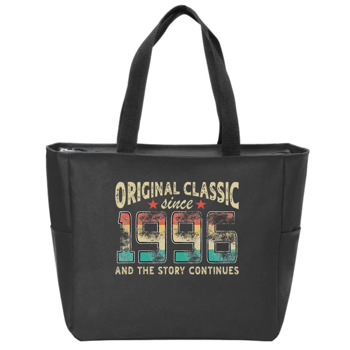 Original Classic Born 1996 And The Story Continues Birthday Zip Tote Bag