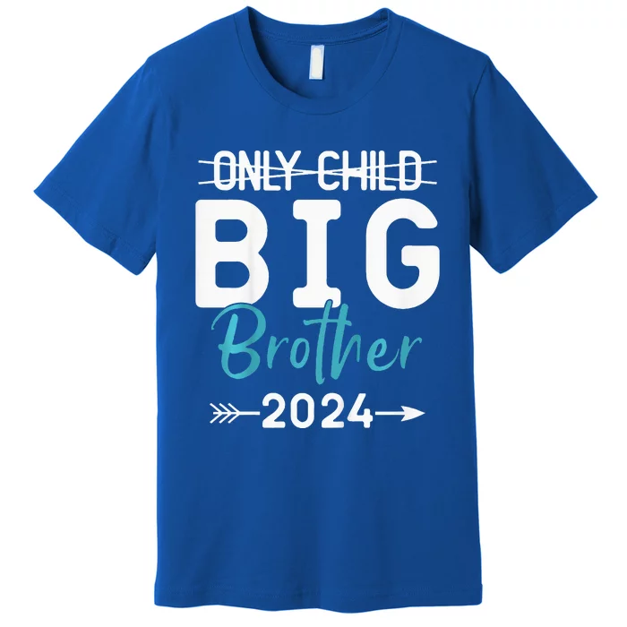 Only Child Big Brother 2024 Promoted To Big Brother 2024 Premium T-Shirt