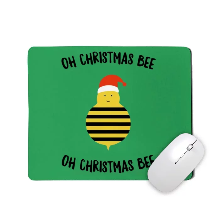 Oh Christmas Bee Oh Christmas Bee Mousepad