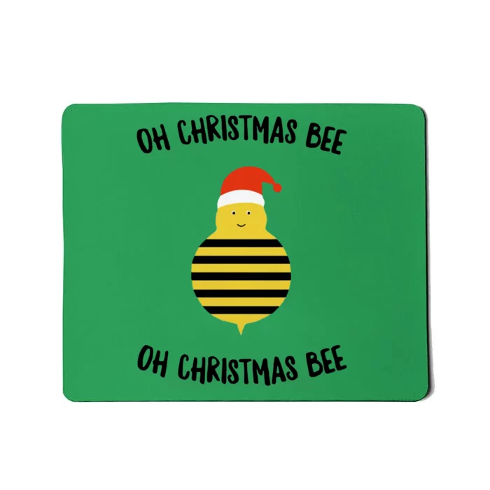 Oh Christmas Bee Oh Christmas Bee Mousepad