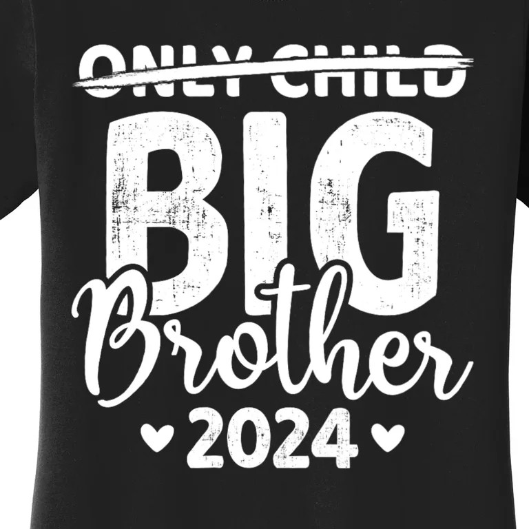 Only Child Crossed Out Big Brother 2024 Pregnancy Announce Women's T-Shirt