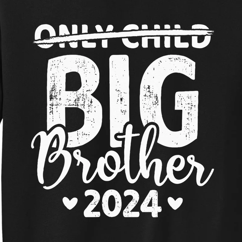 Only Child Crossed Out Big Brother 2024 Pregnancy Announce Sweatshirt