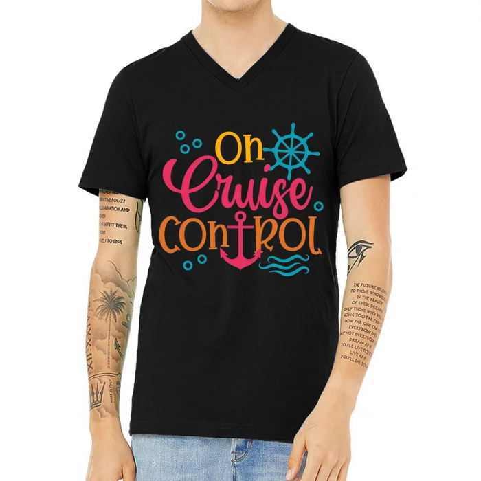 On Cruise Controls Family Cruise Trip Vacation Summer Beach V-Neck T-Shirt