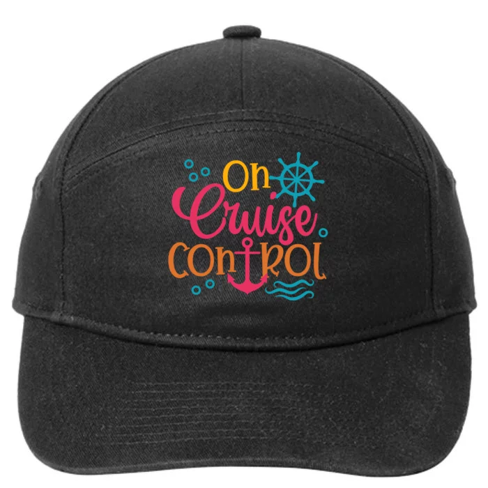 On Cruise Controls Family Cruise Trip Vacation Summer Beach 7-Panel Snapback Hat