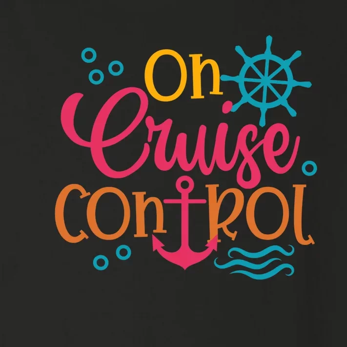 On Cruise Controls Family Cruise Trip Vacation Summer Beach Toddler Long Sleeve Shirt