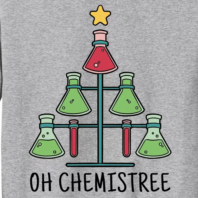 Oh Chemistree Chemistry Christmas Gift Tall Sweatshirt