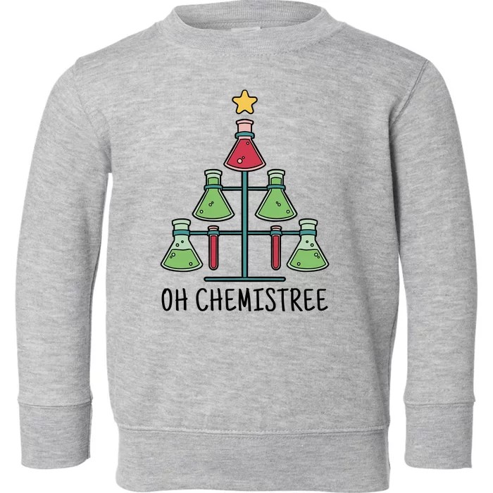 Oh Chemistree Chemistry Christmas Gift Toddler Sweatshirt