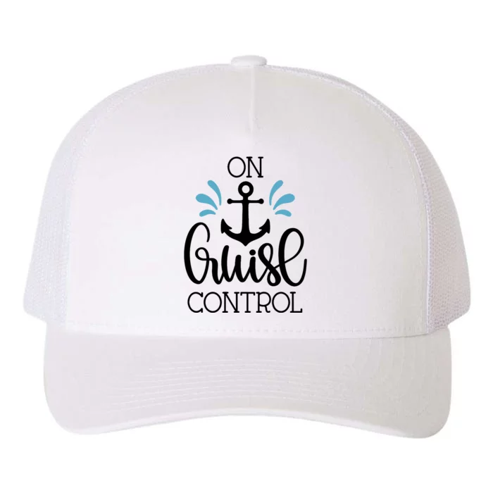 On Cruise Control Vacation Yupoong Adult 5-Panel Trucker Hat