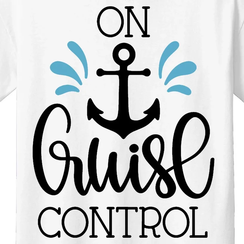 On Cruise Control Vacation Kids T-Shirt