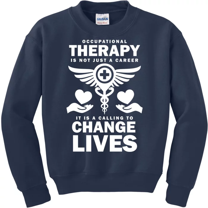 Occupational Therapy Change Lives Kids Sweatshirt