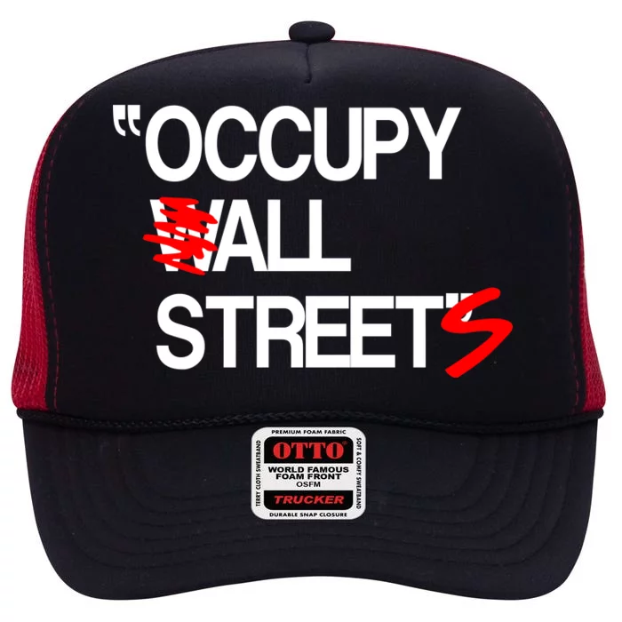 Occupy All Streets High Crown Mesh Trucker Hat