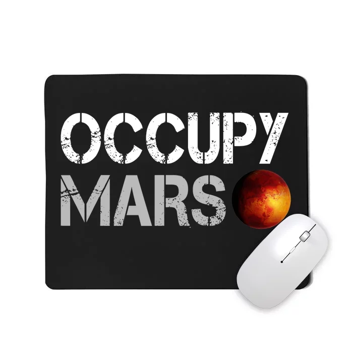 Occupy Mars Mousepad