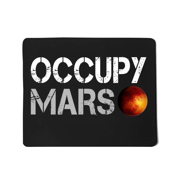 Occupy Mars Mousepad