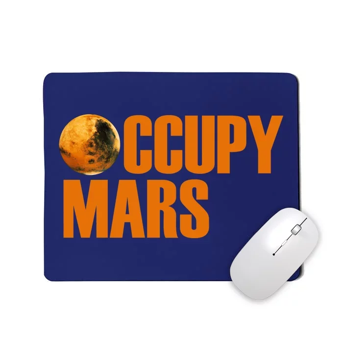 Occupy Mars Space Mousepad