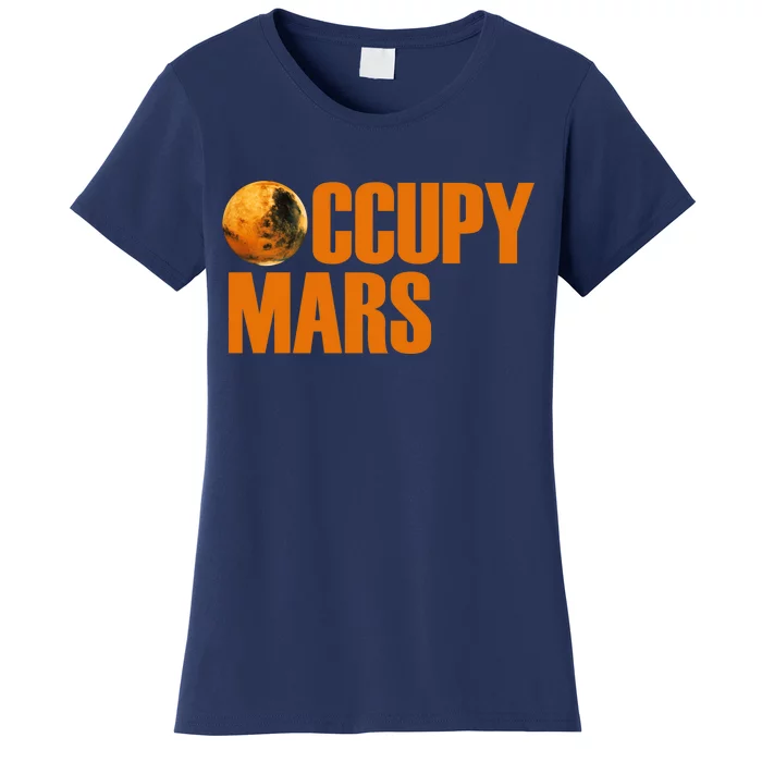 Occupy Mars Space Women's T-Shirt