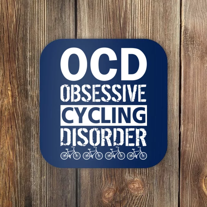 OCD Obsessive Cycling Disorder Coaster