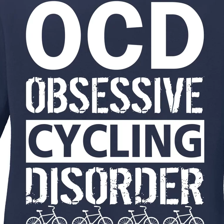 OCD Obsessive Cycling Disorder Ladies Long Sleeve Shirt