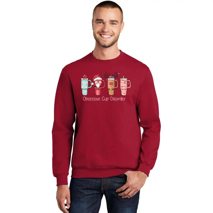 Obsessive Cup Disorder Cute Christmas Funny Tall Sweatshirt