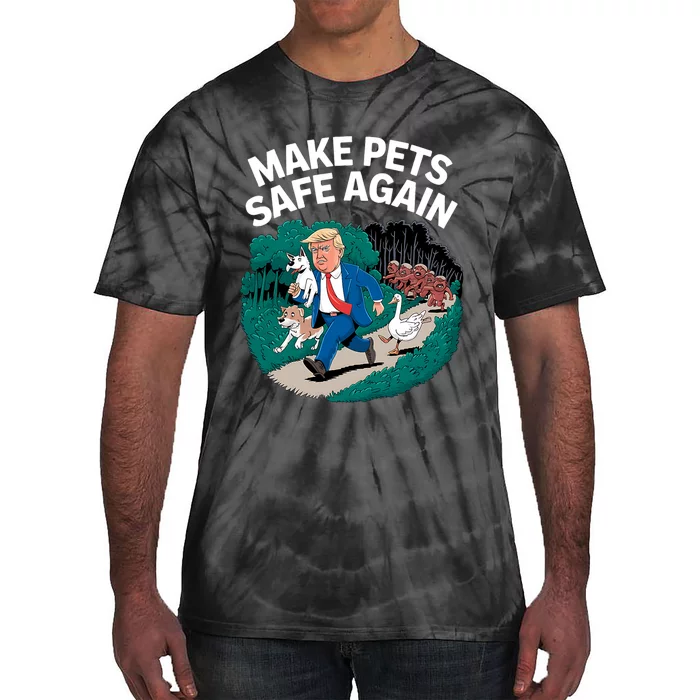 Ohio Cats Dogs Goose 2024 Debate Make Pets Safe Again Tie-Dye T-Shirt