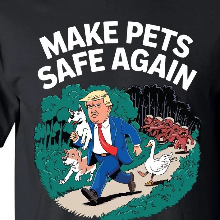 Ohio Cats Dogs Goose 2024 Debate Make Pets Safe Again Tall T-Shirt