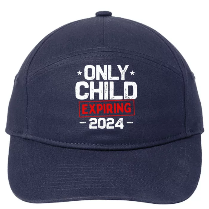 Only Child Expiring 2024 For New Big Brother Or Sister 7-Panel Snapback Hat