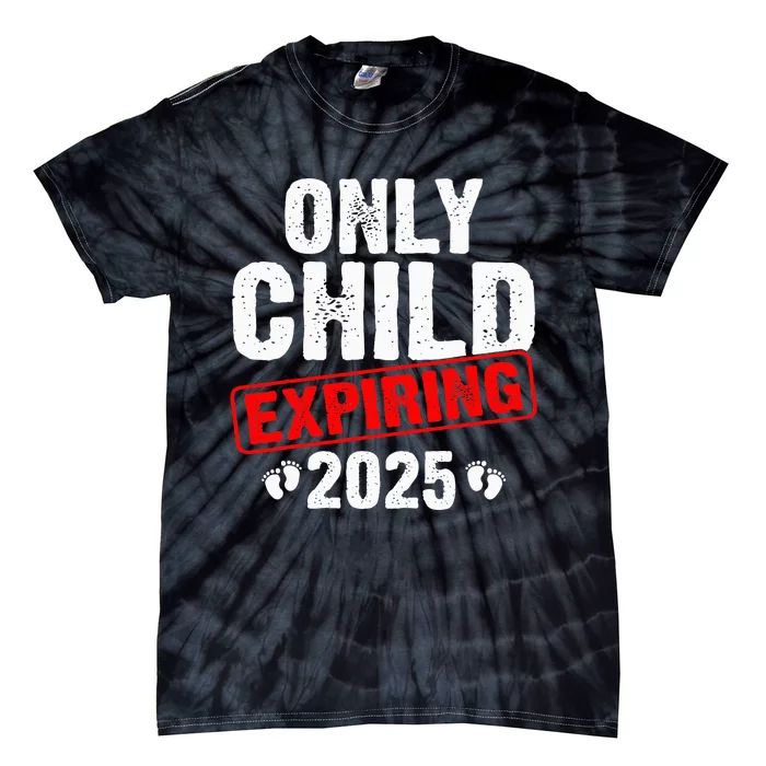 Only Child Expiring 2025 Big Brother Promoted To Big Bro Tie-Dye T-Shirt