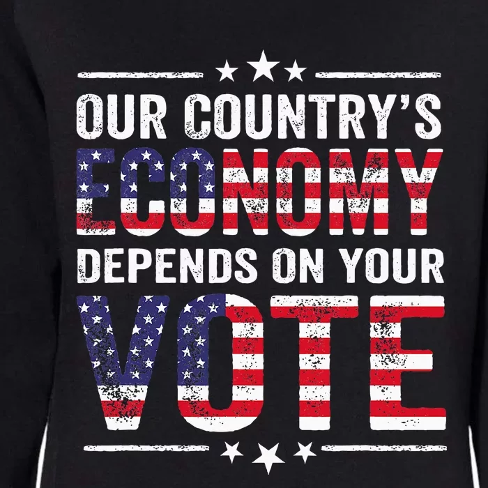 Our Country’S Economy Depends On Your Vote Womens California Wash Sweatshirt