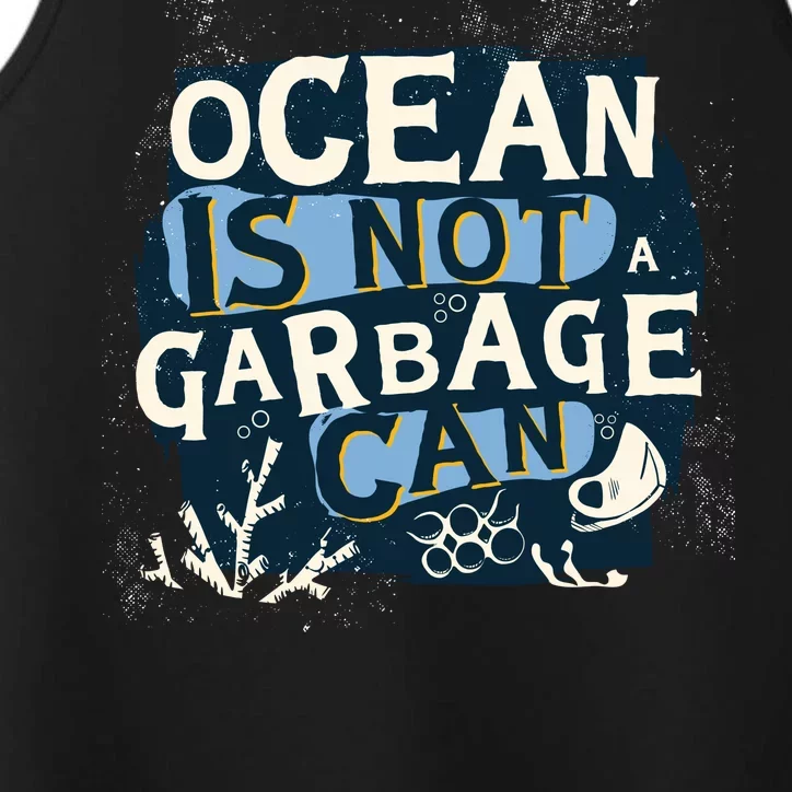 Ocean Is Not A Garbage Can Performance Tank